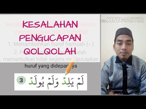 KESALAHAN DALAM PENGUCAPAN QOLQOLAH