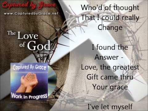 The Love of God - Captured By Grace