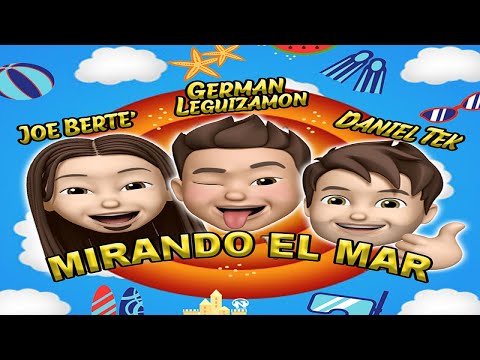 Joe Berte' & Daniel Tek Ft. German Leguizamon - Mirando El Mar (Radio Edit - Teaser)