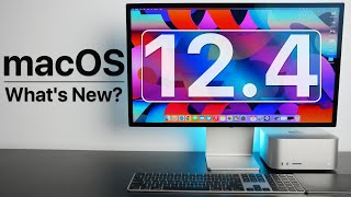 macOS 12.4 is Out! - What&#039;s New?