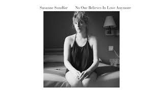 Susanne Sundfør - No One Believes In Love Anymore