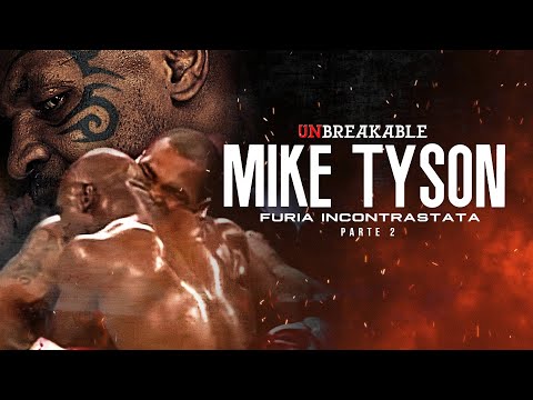 MIKE TYSON: la CADUTA, il DISASTRO, il RITORNO? | FURIA INCONTRASTATA - PARTE II