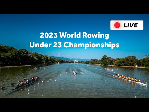 2023 World Rowing Under 23 Championships - SATURDAY