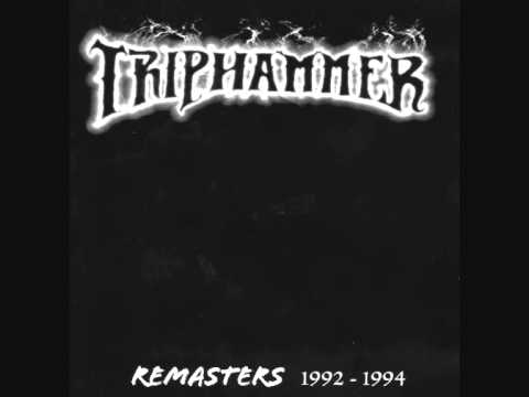 TRIPHAMMER - One Under God (The Remasters 1992 - 1994)