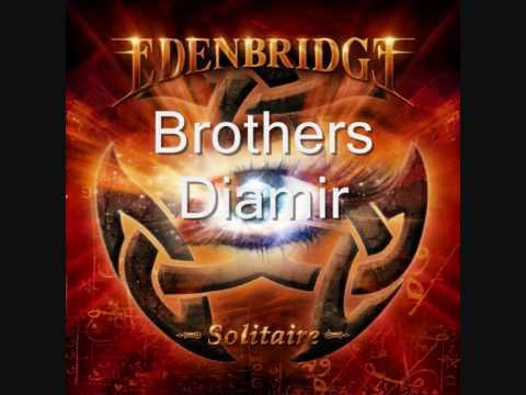 Brothers Diamir - Edenbridge
