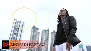 Download lagu DJ MINANG RINDU DI RANTAU - Tommy Chan (INDO REMIX 2019) mp3 Download lagu DJ MINANG RINDU DI RANTAU - Tommy Chan (INDO REMIX 2019) mp3