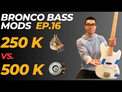Squier Bronco bass mods Ep.16: 250k vs. 500k volume pots vs. no pots at all!