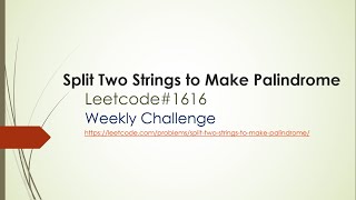 YouTube video 'Split Two Strings to Make Palindrome Leetcode 1616 | leetcode solution'