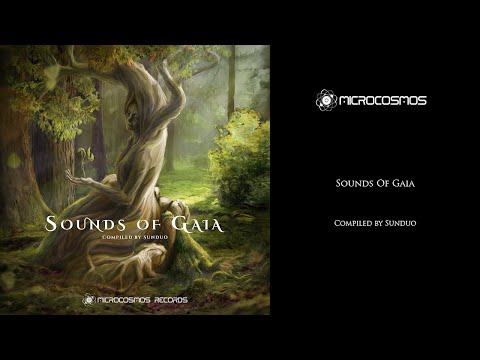 Microcosmos - Sounds Of Gaia  (Compiled by Sunduo)