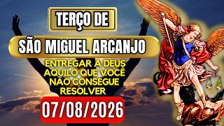 Terço Poderoso de São Miguel SEXTA 07/08/2026 PROTEÇÃO NO COMBATE - Vamos Rezar o Terço