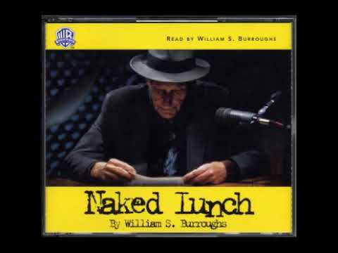Naked Lunch (Abridged) read by William S. Burroughs