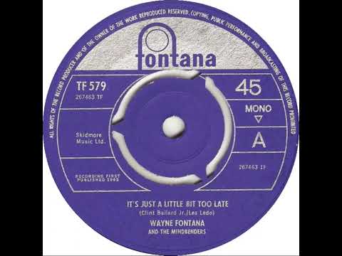 UK New Entry 1965 (159) Wayne Fontana & The Mindbenders - It's Just A Little Bit Too Late