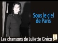 Juliette Gréco - Sous le ciel de Paris 