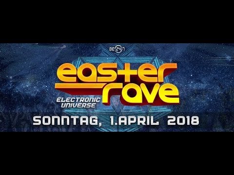 ☆★☆ Easter Rave 2018 ☆★☆