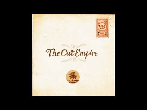 The Night That Never End - The Cat Empire