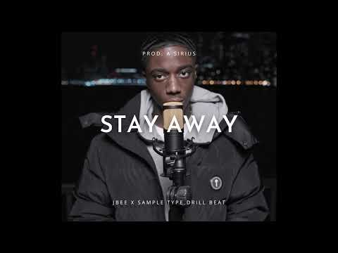 [FREE] Jbee x Sample x Sad Drill Type Beat - “STAY AWAY” | Sample Drill Instrumental 2022