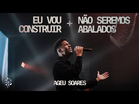 Eu Vou Construir  Nao Serenos Abalados (pot-pourri) - Nívia Soares
