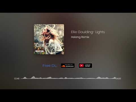 Ellie Goulding- Lights (Helang Remix)
