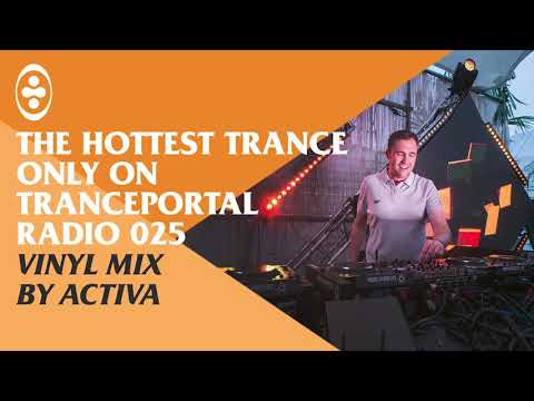 Trance Vinyl Mix By Activa | Best of Trance | Tranceportal Radio 25