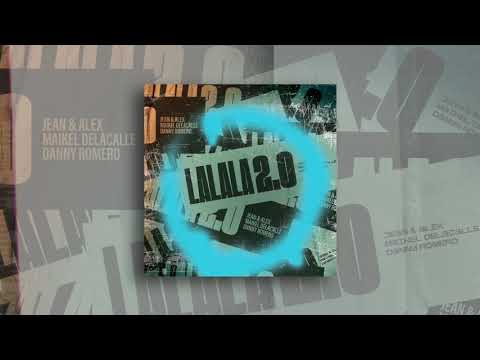 @jeanyalex  @maikeldelacalle @dannyromeroprod - LALALA 2.0