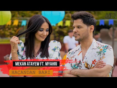 Mekan Atayew ft. Myahri - Haçandan bari (Official Music Video)