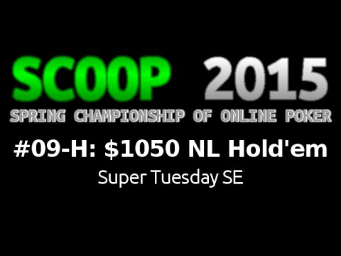 [SCOOP 2015] Event #09-H: $1,050 NL Hold'em {Super Tuesday SE}, $1M Gtd