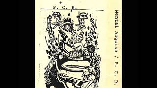 Mental Anguish / P​.​C​.​R. - Mental Anguish / P​.​C​.​R.