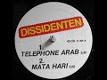 Dissidenten - Telephone Arab (Hekmet lekdar)