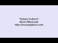 Kevin MacLeod Dream Culture