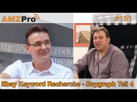 Ebay Keyword Recherche | Baygraph SEO Tool Teil 4 | #151 | AMZPro