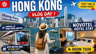 Hong Kong Vlog Day 1 🇭🇰 | Hong Kong Airport Arrival, MTR Metro Ride &amp;amp; Novotel Hotel Room Tour