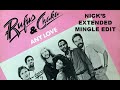 Rufus & Chaka Khan - Any Love (Nick's Extended Mingle Edit)