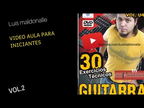 VIDEO - AULA VOL.2 GUITARRA PARA INICIANTES 2009 - MÉDIO (PARTE 01)