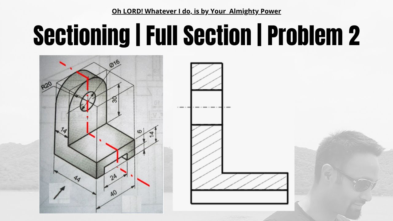 Full Sectioning | Problem 2 | Engineering Drawing | 9.2