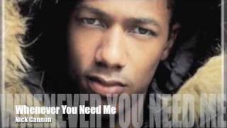 Nick Cannon - Whenever You Need Me