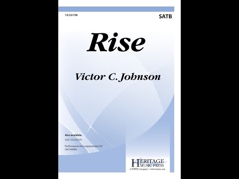Rise (SATB) - Victor C. Johnson
