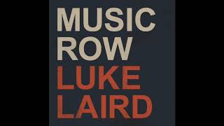 Luke Laird Music Row