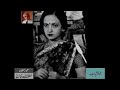 Begum Akhtar’s Ghazal Singing (8) - Audio Archives Lutfullah Khan