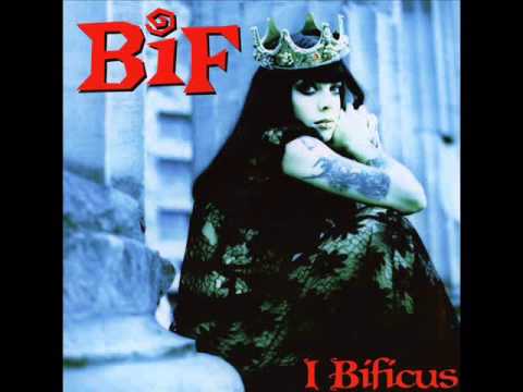 BIF NAKED ~I Bificus [FULL ALBUM]