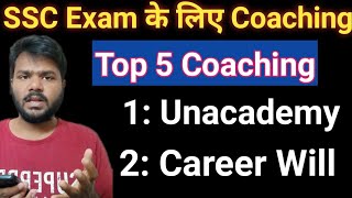 SSC Exam top 5 Best Coaching in India | Ssc CGL, Junior engineering, Chsl, MTS | SSC CGL