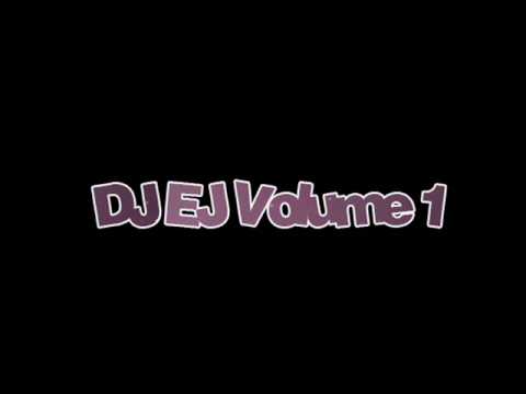 DJ EJ EJucation Volume 1 - Track 8