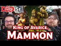 Mammon | Archdevils of Dungeons and Dragons | The Dungeoncast Ep. 284