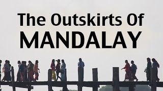 On the Outskirts of Mandalay