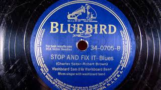 STOP AND FIX IT by Washboard Sam and his Washboard Band