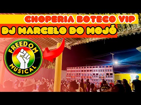 NOITE DAS EXCLUSIVAS_COM A FREEDOM MUSICAL_DJ MARCELO DO MOJÓ_CHOPERIA BOTECO VIP EM TURILÂNDIA-MA