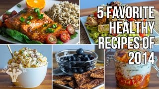Top 5 Favorite Healthy Recipes of 2014 / 5 Recetas Favoritas de 2014