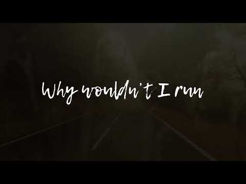 Why Wouldn't I Run – Lee Park Worship [Official Lyric Video]