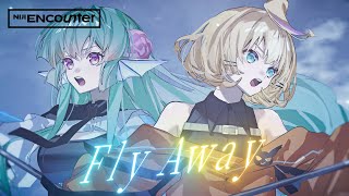 Cover art for Finana Ryugu × Millie Parfait「Fly Away」Official Music Video【NIJI ENcounter】