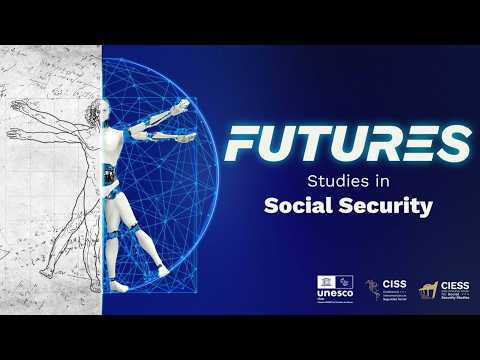 Futures Studies in Social Security