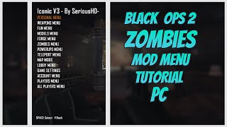 Zombies Mod Menu Tutorial - Black Ops 2 PC